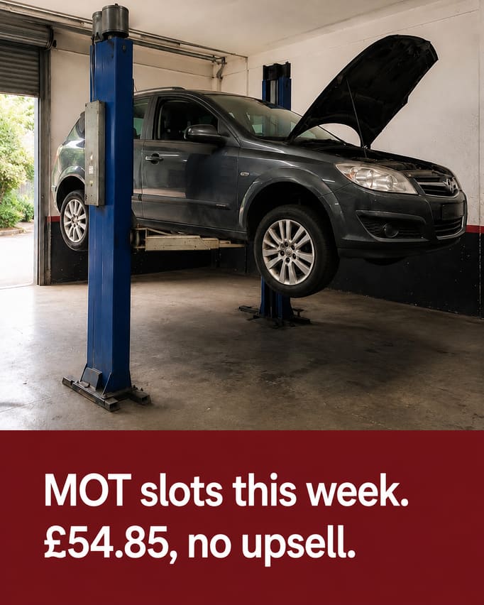A finished social post built from the daylight workshop photograph, which is unaltered underneath, carrying the words “MOT slots this week. £54.85, no upsell” on a dark red panel at the foot.